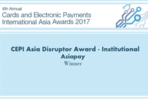 AsiaPay received Cards & Electronic Payments International (CEPI) Asia Disruptor Award - Institutional.