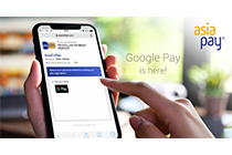 AsiaPay, Google Pay is here!