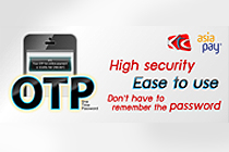 AsiaPay offers 3-D Secure ACS System with Dynamic OTP to Krungthai Card Public Company Limited (KTC)